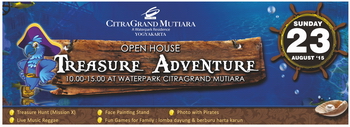 Open House Treasure Adventure CitraGrand Mutiara